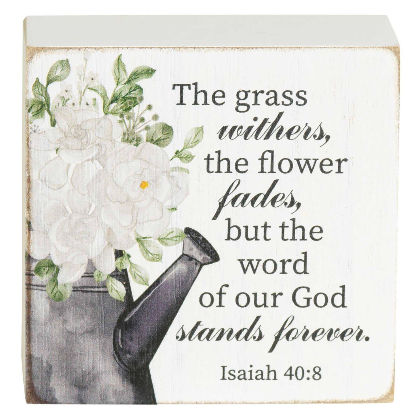 Tabletop Plaque The Grass Withers 3x3