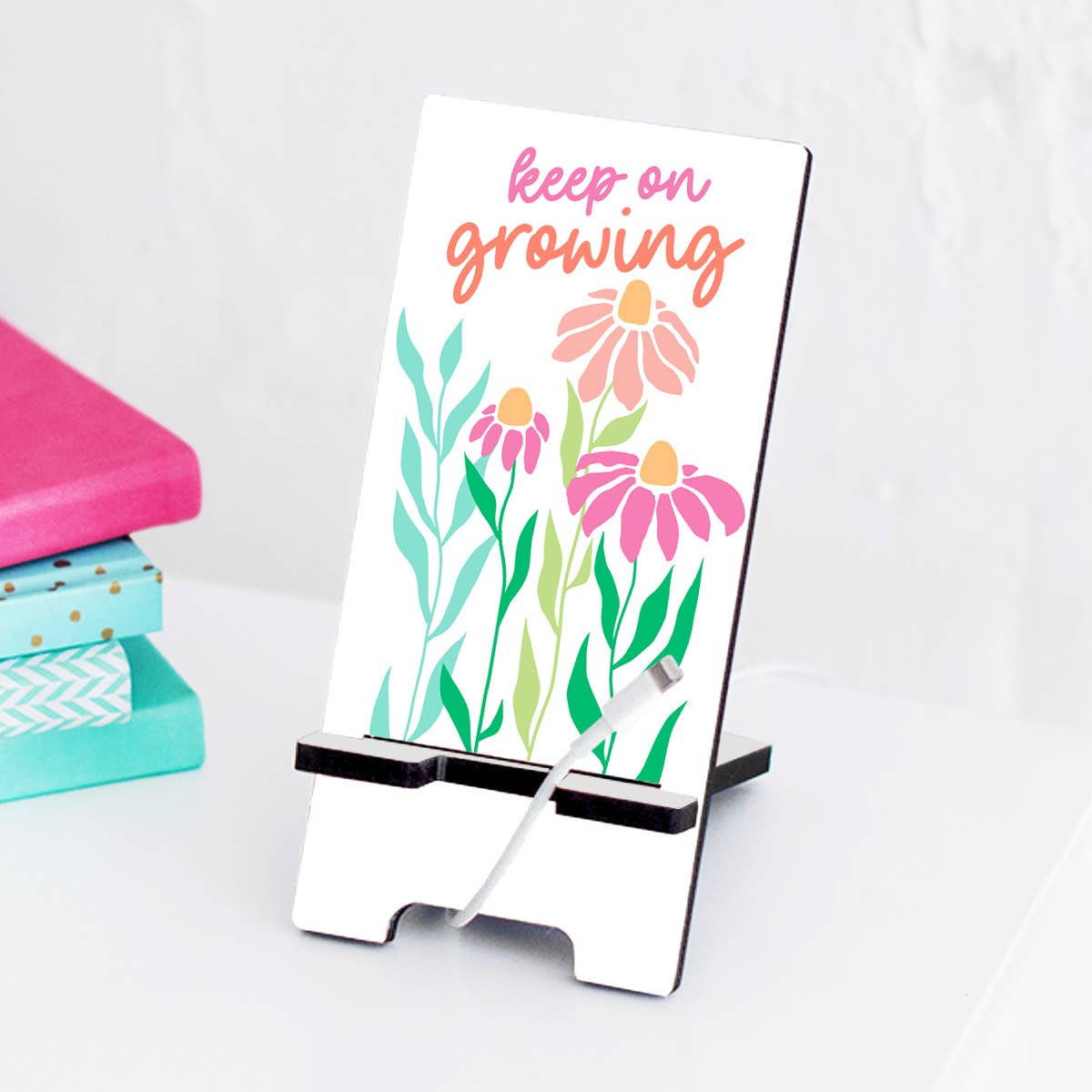 Keep Growing Phone Stand