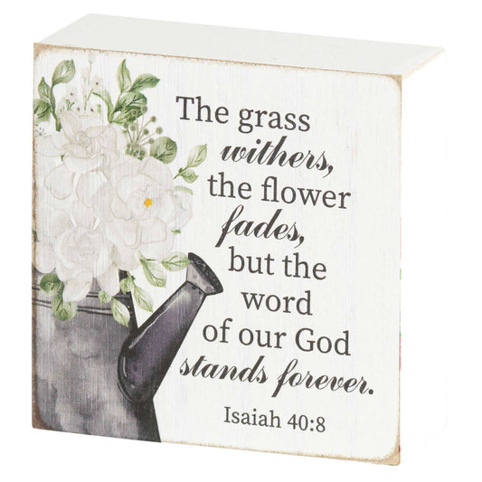 Tabletop Plaque The Grass Withers 3x3